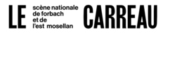 Le Carreau – Scène Nationale de Forbach et de l'Est mosellan